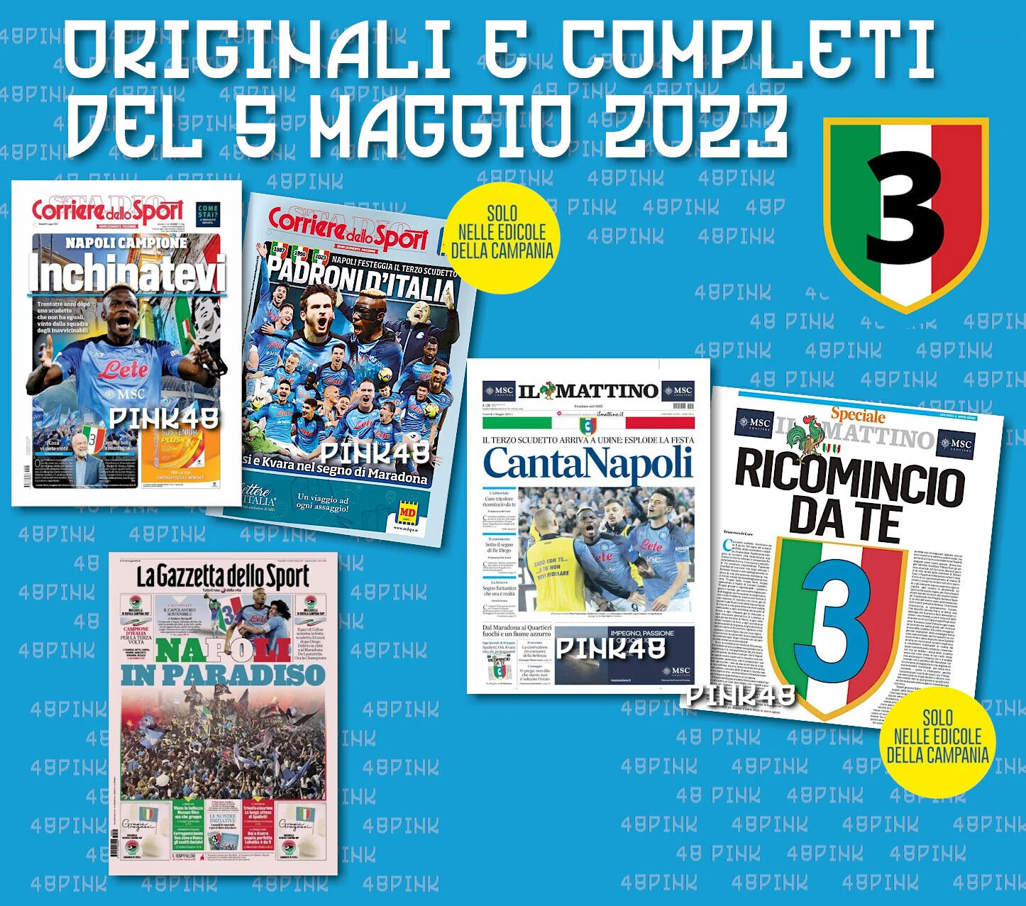5x Giornale 5 Maggio 2023 SCUDETTO NAPOLI Campione Gazzetta Corriere dello Sport