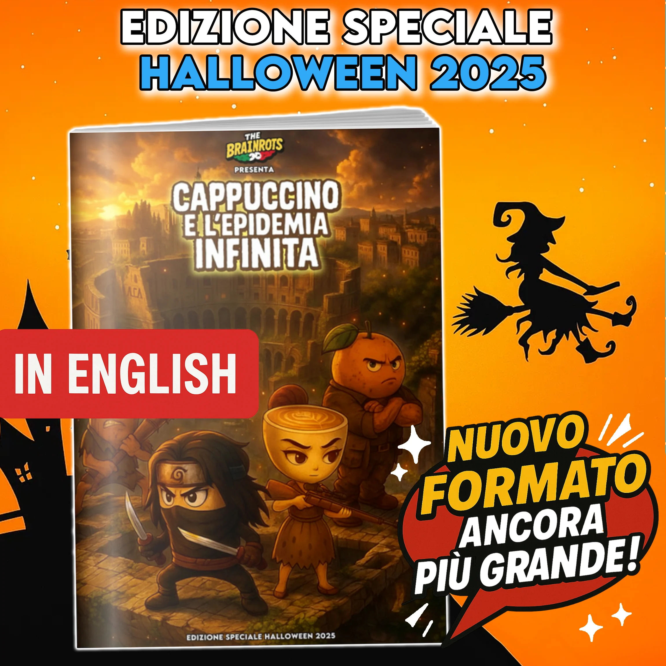 CAPPUCCINO E L'EPIDEMIA INFINITA - THE BRAINROTS COMICS BOOK : Speciale Halloween 2025: Una Storia completa in Italiano - Image 10
