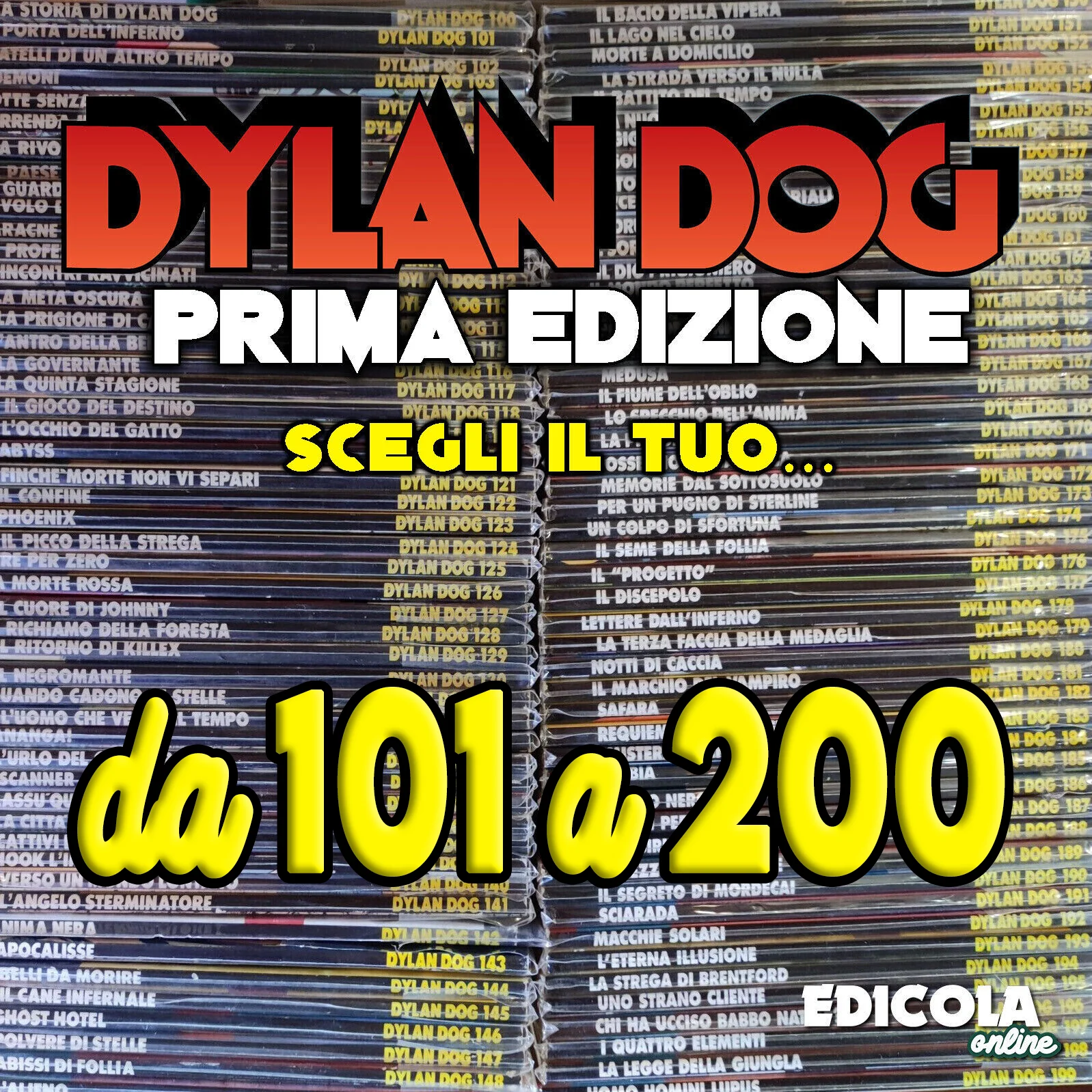 Fumetti da 101 a 200 di DYLAN DOG Originale lotto prima 1 edizione Completa la tua Collezione