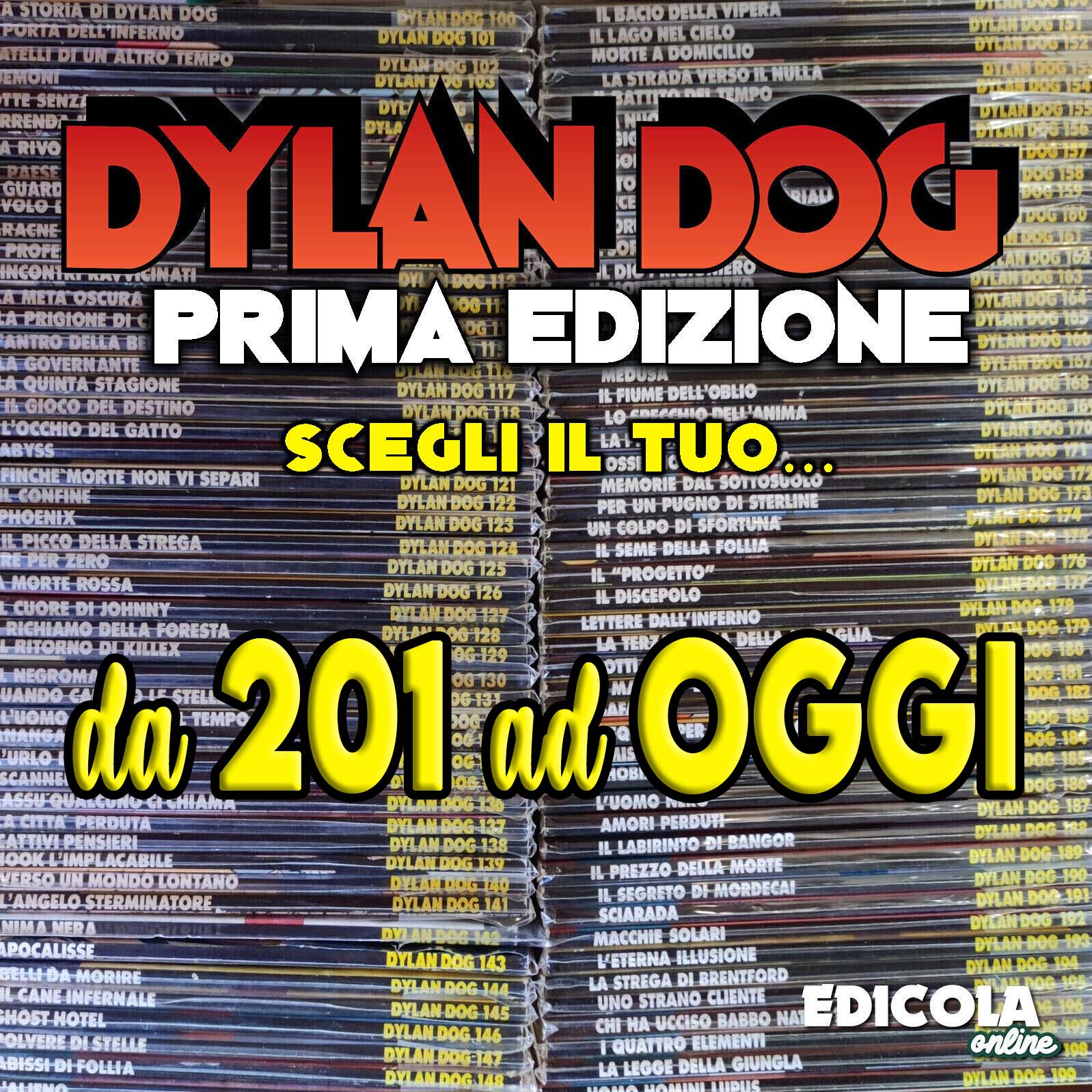 Fumetti da 201 di DYLAN DOG Originale lotto prima 1 edizione Completa la tua Collezione