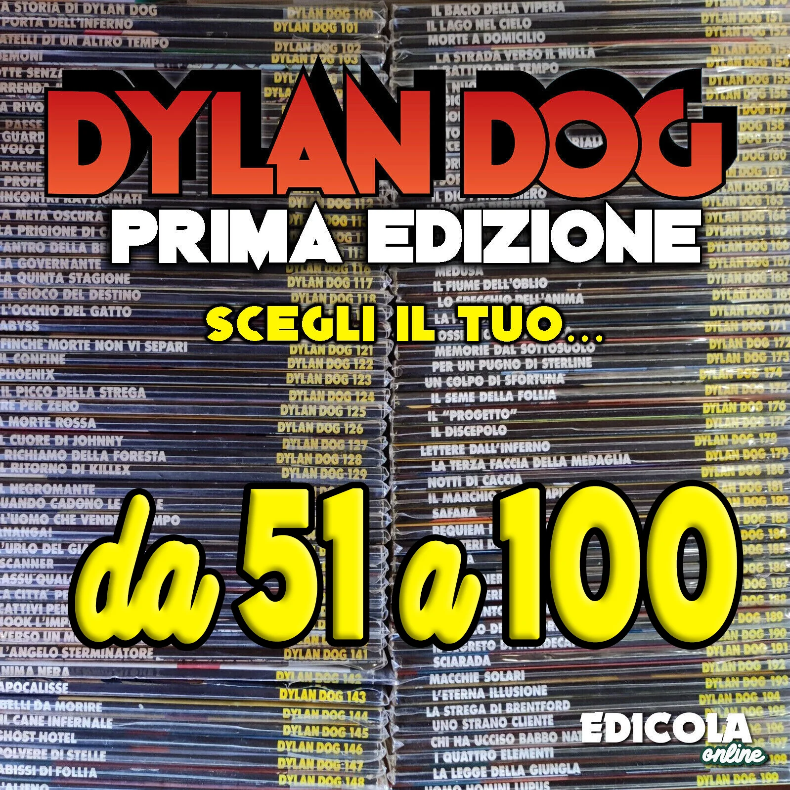 Fumetti da 51 a 100 di DYLAN DOG Originale lotto prima 1 edizione Completa la tua Collezione