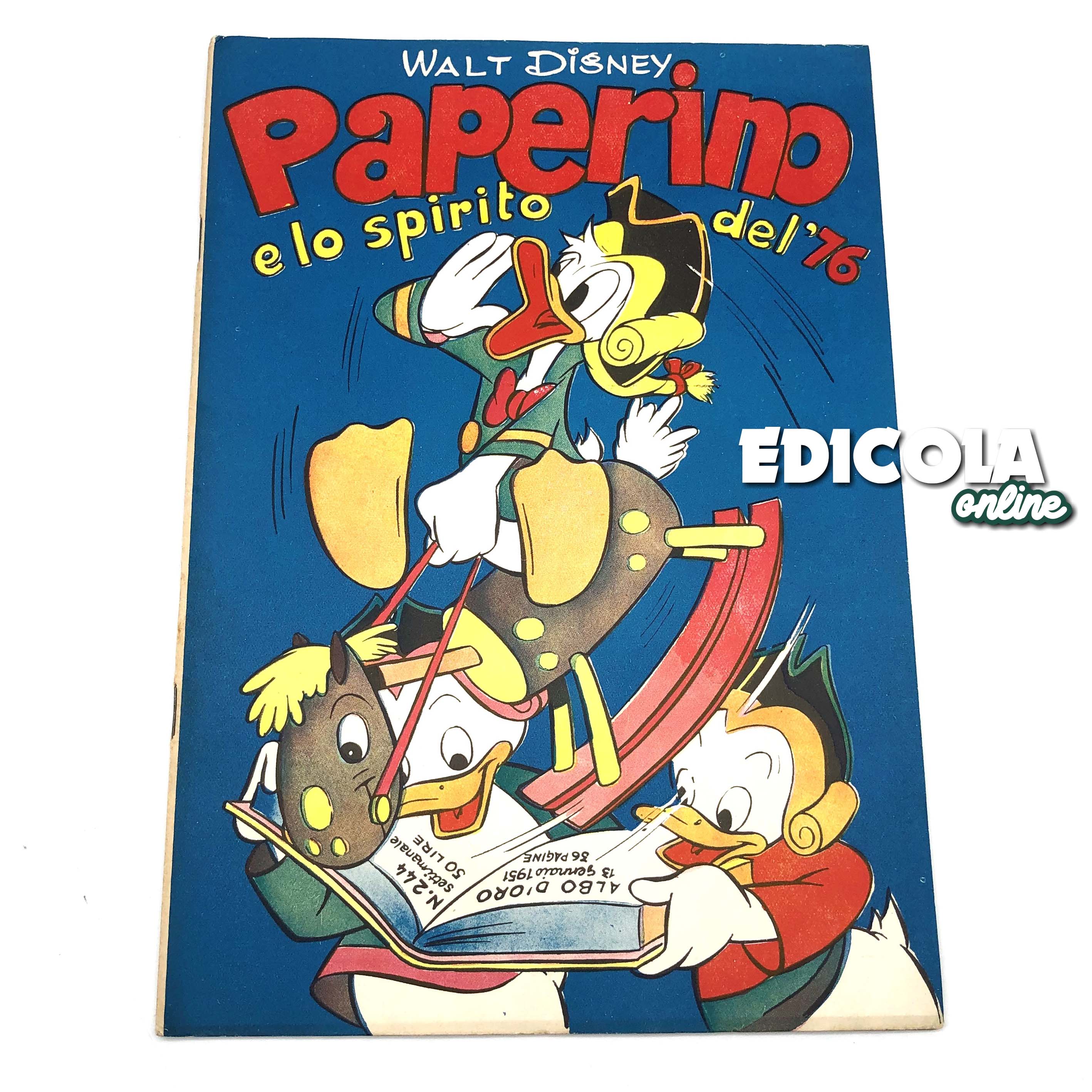 Fumetto ALBO D'ORO n. 244 del 13.01.1951 - Paperino e lo spirito del' 76