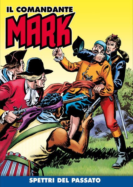 Fumetto Il comandante Mark n. 213 - Spettri del passato - Image 2