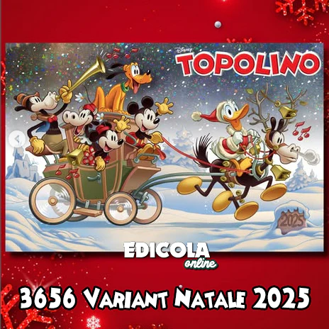Fumetto Topolino libretto n. 3656 - Variant di NATALE 2025