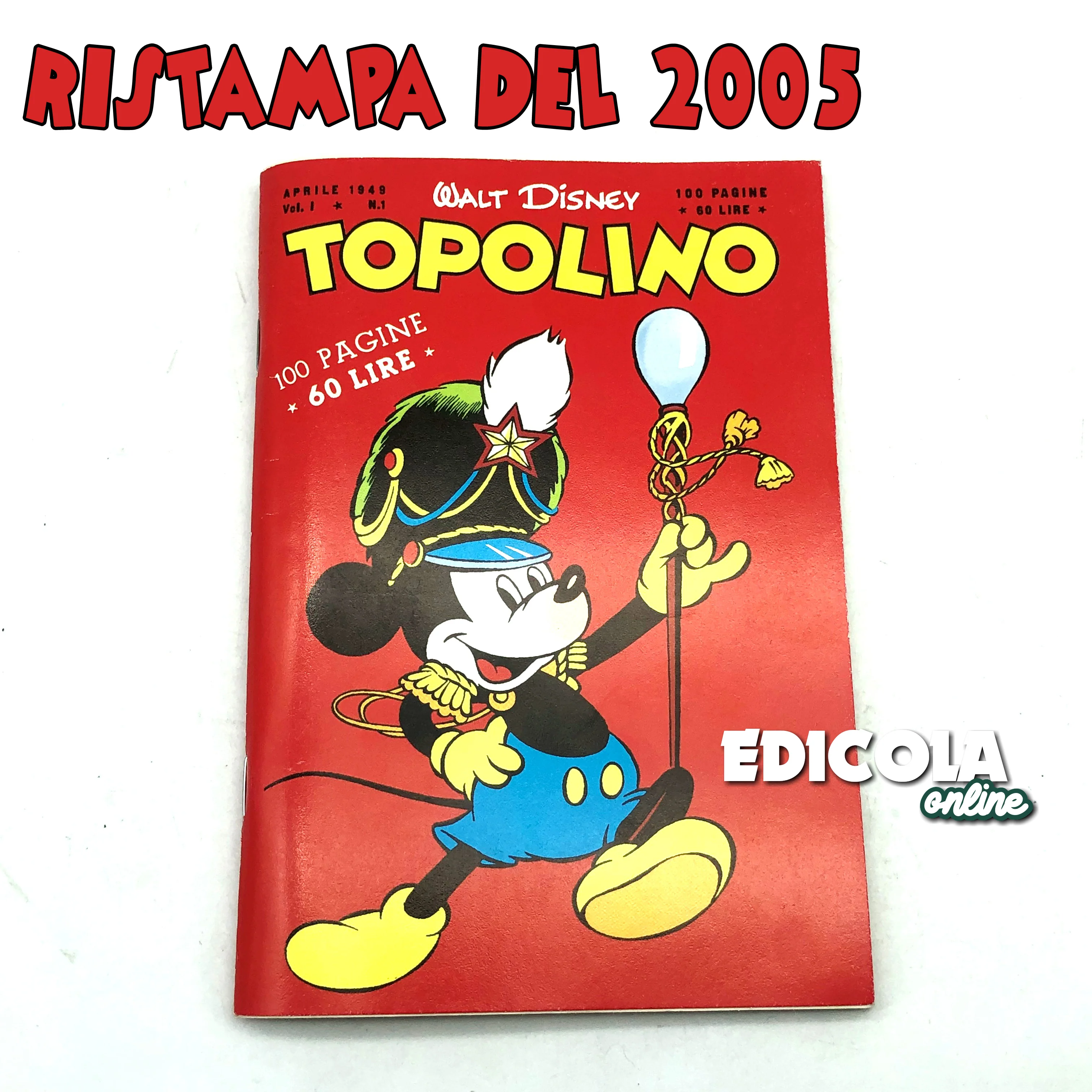 Fumetto TOPOLINO Spillato n. 1 RISTAMPA (2005) da Collezione 60 lire Vintage Raro