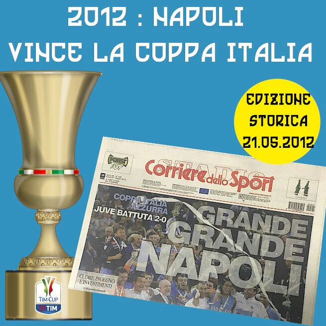 Giornale Corriere dello Sport del 21.05.2012 Il Calcio Napoli Vince Coppa ITALIA
