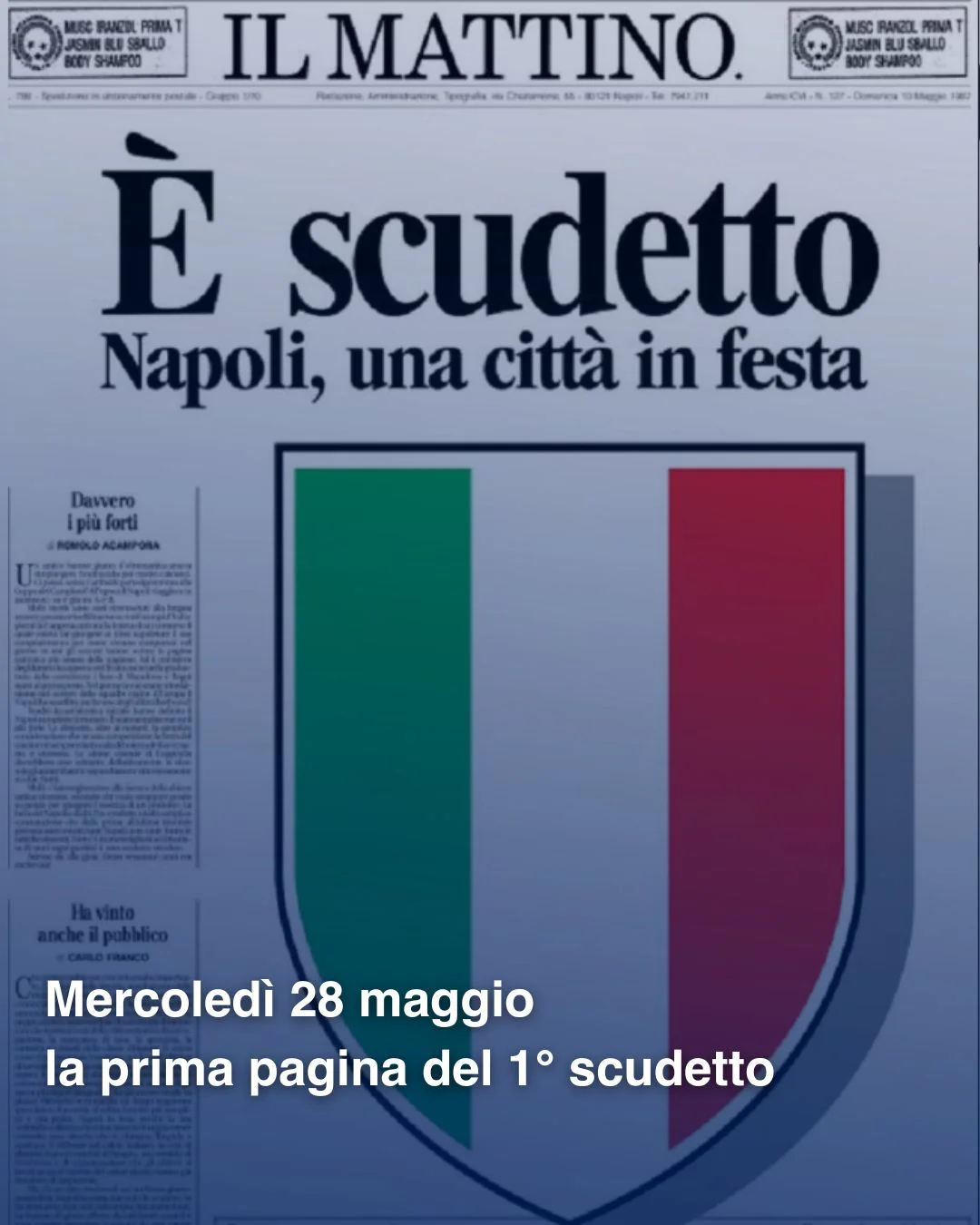 Il Mattino - Le sovracopertine dei primi tre scudetti del Napoli 1987 1990 2023 - Image 2