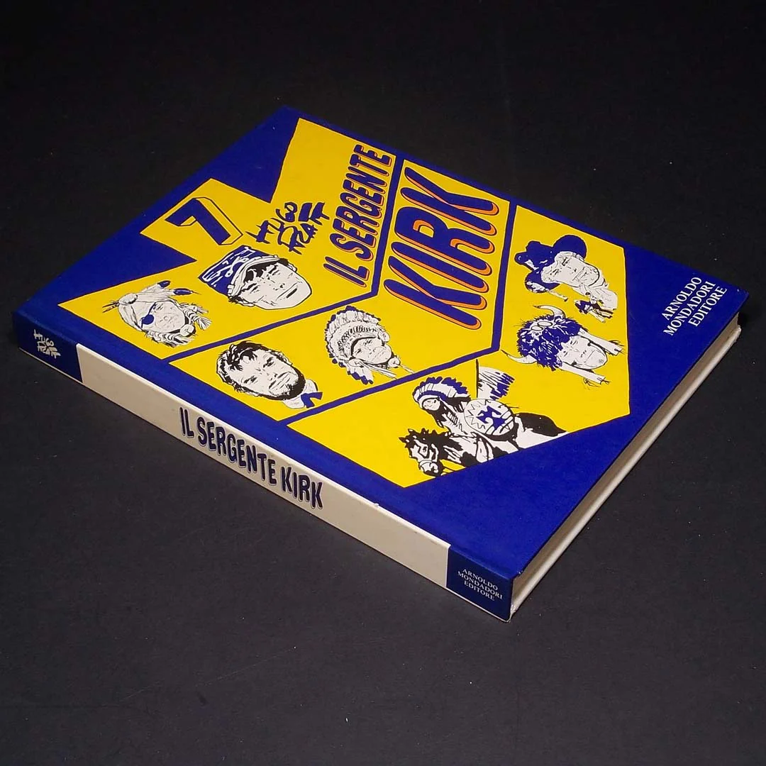 IL SERGENTE KIRK di Hugo Pratt - Mondadori 1974 Prima edizione