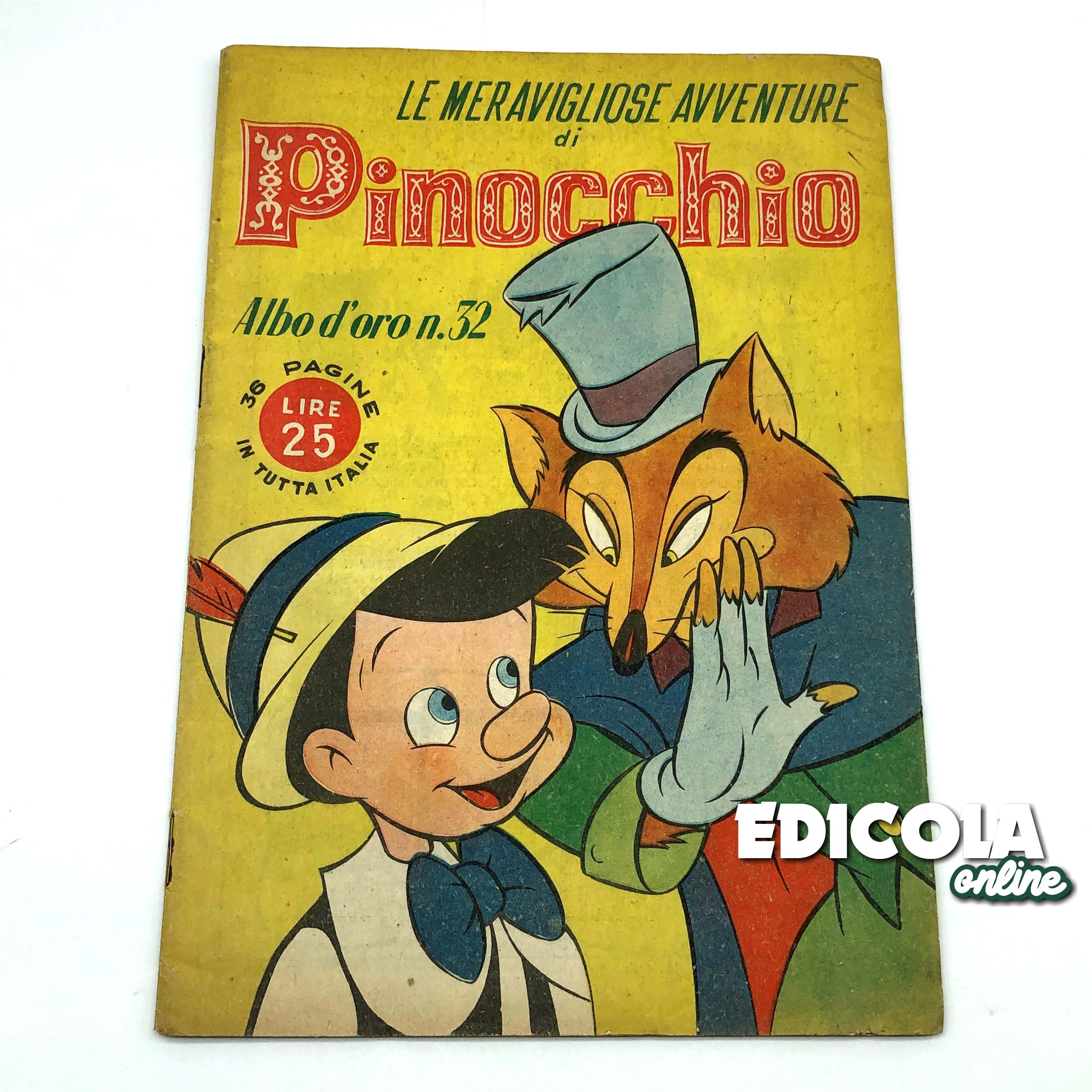 Le meravigliose avventure di pinocchio - Albo d'oro n. 32 del 1946