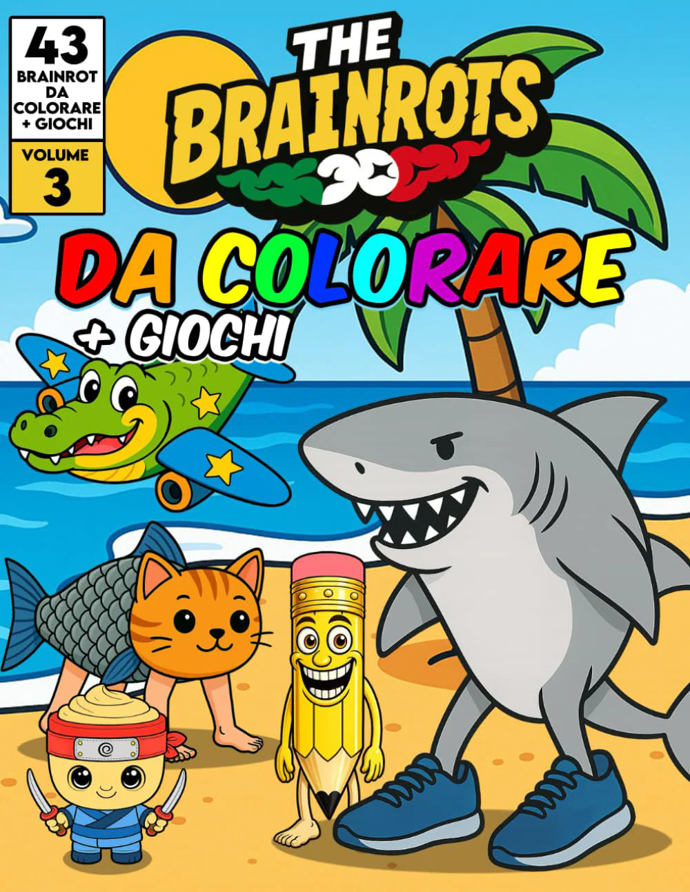 Libro da Colorare per Bambini + Giochi "THE BRAINROTS" – Volume 3 (Formato MAXI) - Image 3