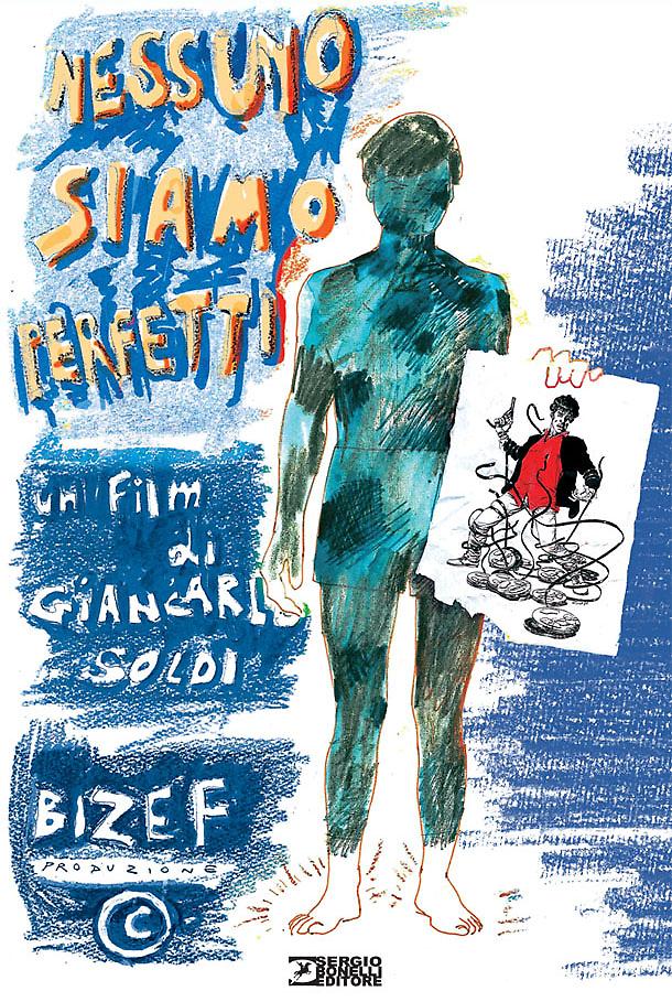 Nessuno siamo perfetti - Finalmente arriva il DVD del film di Giancarlo Soldi dedicato a Tiziano Sclavi. - Image 5